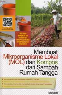 Membuat Mikroorganisme Lokal (MOL) dan Kompos dari Sampah Rumah Tangga