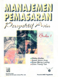 Manajemen Pemasaran : Perspektif Asia Buku 1