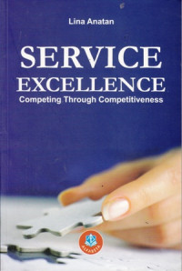 Service Excellence: Competing Through Competitiveness