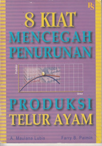 8 kiat mencegah penurunan produksi telur ayam