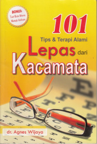 101 tips dan terapi alami lepas dari kaca mata