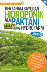 Bertanam Sayuran Hidroponik Ala Paktani Hydrofarm : Urban Farming