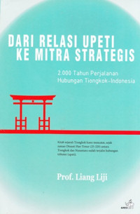 Dari Relasi Upeti Ke mitra strategis