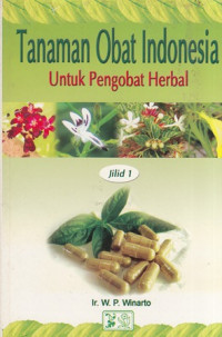 Tanaman Obat Indonesia Untuk Pengobat Herbal