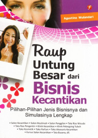 Raup Untung Besar Dari Bisnis Kecantikan