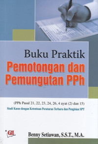 Buku Praktik Pemotongan dan Pemungutan PPh