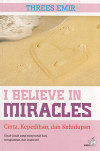 I Belive In Miracles