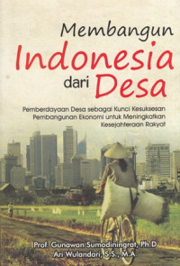 Membangun Indonesia Dari Desa