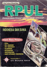 Rangkuman Pengetahuan Umum Lengkap (RPUL)