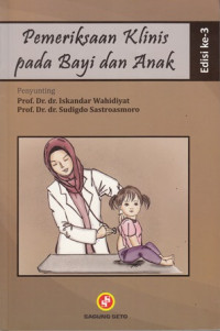 Pemeriksaan Klinis Pada Bayi dan Anak: Edisi Ke-3