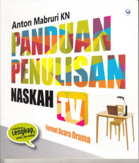 Panduan Penulisan Naskah TV Format Acara Drama