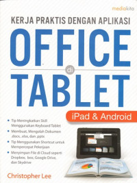 Kerja Praktis dengan Aplikasi Office di Tablet (iPad dan Android)