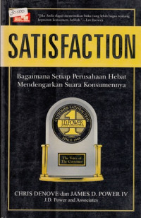 Satisfaction Bagaimana Setiap Perusahaan Hebat Mendengarkan Suara Konsumennya