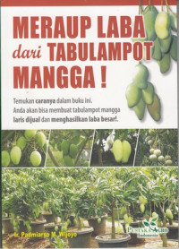 Meraup Laba Dari Tabulampot Mangga