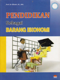 Pendidikan Sebagai Barang Ekonomi