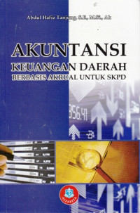 Akuntansi Keuangan Daerah Berbasis Akrual Untuk SKPD