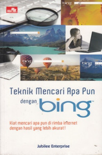 Teknik Mencari Apapun dengan Bing