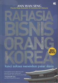 Rahsia Bisnis Orang Korea:Kunci Sukses Menembus Pasar Dunia