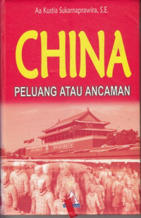 China Peluang atau Ancaman