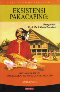 Eksistensi Pakacaping : Budaya Ekspresi Masyarakat Gowa Sulawesi Selatan