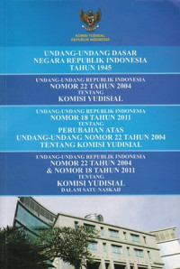 Undang-Undang Dasar Negara Republik Indonesia Tahun 1945 Tentang Komisi Yudisial