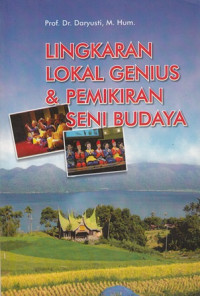 Lingkaran Lokal Genius & Pemikiran Seni Budaya