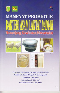 Manfaat Probiotik Bakteri Asam Laktat Dadiah Menunjang kesehatan Masyarakat