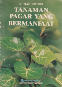 Tanaman Pagar Yang Bermanfaat