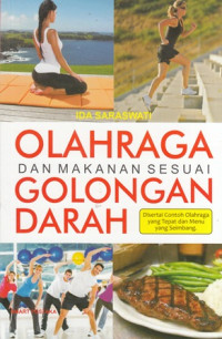 Olahraga Dan Makanan Sesuai Golongan Darah