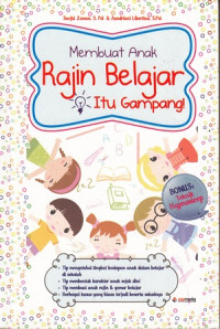 Membuat Anak Rajin Belajar Itu Gampang