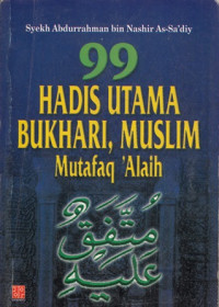 99 Hadis Utama Bukhari, Muslim Mutafaq ' Alaih