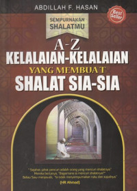 Kelalaian- kelalaian yang membuat Shalat Sia-sia