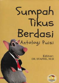 Sumpah Tikus Berdasi: Antologi Puisi