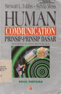 Human Communication : Prinsip-Prinsip Dasar Buku Pertama