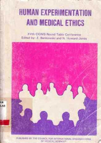 HUMAN Experimentation and Medical Ethics