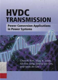 HVDC Transmission : Power Conversion Applications in Power System