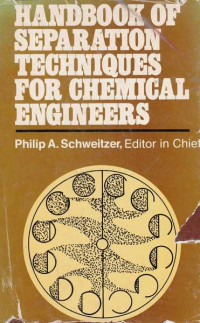 Handbook of Separation Techniques for Chemical Engineers