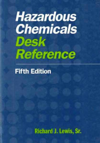 Hanzardous Chemicals Desk Reference