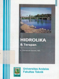 Hidrolika Dan Terapan : Untuk Perencanaan Saluran Terbuka