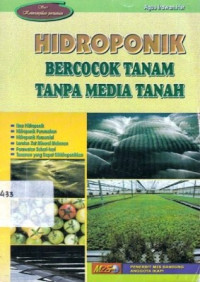 Hidroponik Bercocok Tanam Tanpa Media Tanah