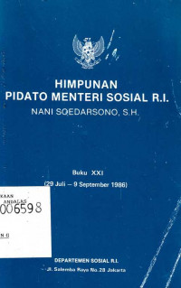 Himpunan Pidato Menteri Sosial R.I. Nani Soedarsono Buku (29 Juli- 9 September 1986)