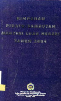 Himpunan Pidato/ Sambutan Menteri Luar Negeri Tahun 2004