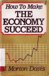 How to make the economy succeed