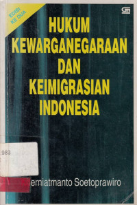 Hukum Kewarganegaraan Dan Keimigrasian Indonesia