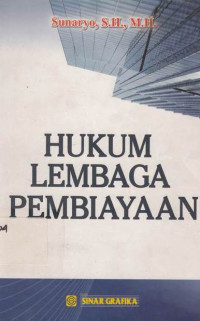 Hukum Lembaga Pembiayaan : Hak dan Kewajiban Nasabah Pengguna Jasa Lembaga Pembiayaan