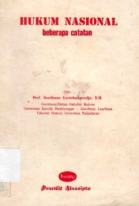 Hukum Nasional : Beberapa Catatan