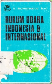 hukumudara indonesia dan internasional : kumpulan karangan / E. Suherman