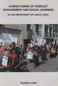 Hybrid Forms of Conflict Management and Social Learning:in the Department of Cusco,Peru