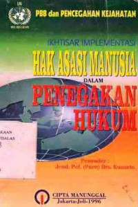 Hak Asasi Manusia Dalam Penegakan Hukum