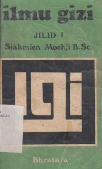 Ilmu Gizi / Sjahmien Moehji